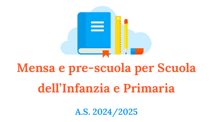 Iscrizioni al servizio mensa e pre-scuola per l’anno 2024-2025